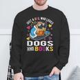 Just A Girl Who Loves Dogs And Books Sweatshirt Gifts for Old Men