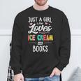 Just A Girl Who Loves Ice Cream And Books Women Sweatshirt Gifts for Old Men