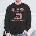 Just A Girl Who Loves To Read Book Lover Nerd Readers Books Sweatshirt Gifts for Old Men Just A Girl Who Loves To Read Book Lover Nerd Readers Books Sweatshirt Gifts for Old Men