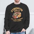 Just Like Grammar Used To Make Bread Book Read Synonym Rolls Sweatshirt Gifts for Old Men