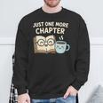 Just One More Chapter Book Lover Reading Coffee Kawaii Sweatshirt Gifts for Old Men Just One More Chapter Book Lover Reading Coffee Kawaii Sweatshirt Gifts for Old Men