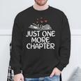 Just One More Chapter Book Reading Sweatshirt Gifts for Old Men