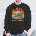 Keep Your Bans Off Our Books Booker Apparel Sweatshirt Gifts for Old Men Keep Your Bans Off Our Books Booker Apparel Sweatshirt Gifts for Old Men