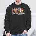 If You Know You Know 6 7 Six Seven Meme Floral Book Lover Sweatshirt Gifts for Old Men