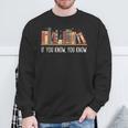If You Know You Know Six Seven Book Christmas Sweatshirt Gifts for Old Men If You Know You Know Six Seven Book Christmas Sweatshirt Gifts for Old Men