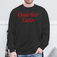 Latin Quarter Paris Tourism 5th Arrondissement Bookstores Sweatshirt Gifts for Old Men Latin Quarter Paris Tourism 5th Arrondissement Bookstores Sweatshirt Gifts for Old Men