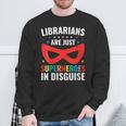 Librarians Are Just Superheroes In Disguise Library Book Tee Sweatshirt Gifts for Old Men Librarians Are Just Superheroes In Disguise Library Book Tee Sweatshirt Gifts for Old Men