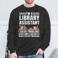 Library Assistant Books Librarian Associate Curator Keeper Sweatshirt Gifts for Old Men