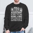 Library Assistant Librarian Associate Keeper Book Lover Sweatshirt Gifts for Old Men Library Assistant Librarian Associate Keeper Book Lover Sweatshirt Gifts for Old Men