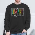 Library Squad Book Lover Librarian Worker Reading Women Men Sweatshirt Gifts for Old Men