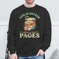 Life Is Better After A Few Pages Book Lover Reading Quote Sweatshirt Gifts for Old Men