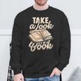 Take a Look It's In a Book Author History Reading Sweatshirt Gifts for Old Men Take a Look It's In a Book Author History Reading Sweatshirt Gifts for Old Men