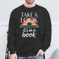 Take A Look Its In A Book Retro Reading Bookworm Librarian Sweatshirt Gifts for Old Men