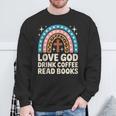 Love God Drink Coffee Read Books Sweatshirt Gifts for Old Men Love God Drink Coffee Read Books Sweatshirt Gifts for Old Men
