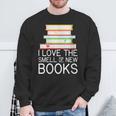 I Love The Smell Of New Books Book Lover Sweatshirt Gifts for Old Men