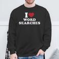 I Love Word Searches Puzzle Book Lover Sweatshirt Gifts for Old Men