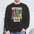 National Library Week 2021 Book Lover Reader Librarian Sweatshirt Gifts for Old Men