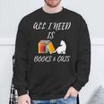 I Need Is Book & Cats Books Pet Lover Sweatshirt Gifts for Old Men