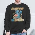 All I Need Is My Cat And Books Cute Cat Sweatshirt Gifts for Old Men All I Need Is My Cat And Books Cute Cat Sweatshirt Gifts for Old Men