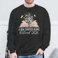 A New Chapter Begins Book Floral Bloom Sweatshirt Gifts for Old Men