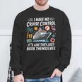 I Have No Control On A Cruise They Book Themselves Boating Sweatshirt Gifts for Old Men I Have No Control On A Cruise They Book Themselves Boating Sweatshirt Gifts for Old Men