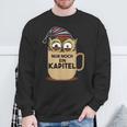 Nur Noch Ein Kapitel Books Reading Reading Sweatshirt Gifts for Old Men Nur Noch Ein Kapitel Books Reading Reading Sweatshirt Gifts for Old Men