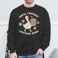 Oops I Bought Another Book Shirt Goose Reader Sweatshirt Gifts for Old Men
