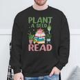 Plant A Seed Read Reading Summer 2026 Teacher Librarian Book Sweatshirt Gifts for Old Men