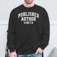 Proud Published Author 2026 Mom Dad Vintage Poet Book Writer Sweatshirt Gifts for Old Men Proud Published Author 2026 Mom Dad Vintage Poet Book Writer Sweatshirt Gifts for Old Men