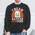 I Read Banned Booooks Banned Books Reader Sweatshirt Gifts for Old Men
