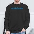 Read A Book For Avid Readers And Book Lovers Sweatshirt Gifts for Old Men
