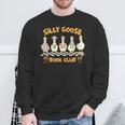 Reading Book Lover Bookish Reader Silly Goose Book Club Sweatshirt Gifts for Old Men
