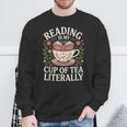 Reading Is My Cup Of Tea Book Lover Tea Drinker Sweatshirt Gifts for Old Men Reading Is My Cup Of Tea Book Lover Tea Drinker Sweatshirt Gifts for Old Men