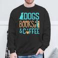 Reading Dogs And Coffee Book Nerd Dog Lover Coffeeholic Sweatshirt Gifts for Old Men
