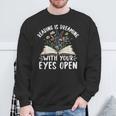Reading Is Dreaming With Your Eyes Open Floral Book Reading Sweatshirt Gifts for Old Men