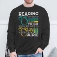 Reading Gives Us Someplace To Go Book Lover Teacher Bookworm Men Women Kids Sweatshirt Gifts for Old Men