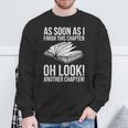 Reading Just One More Chapter Book Lover Sweatshirt Gifts for Old Men