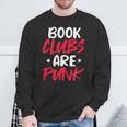 Reading Reader Bookworm Book Clubs Are Punk Sweatshirt Gifts for Old Men Reading Reader Bookworm Book Clubs Are Punk Sweatshirt Gifts for Old Men