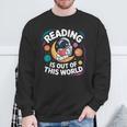 Reading Is Out Of This World Space Books Lover Sweatshirt Gifts for Old Men