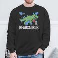 Readsaurus Reader Book Tyrannosaurus T-Rex Dinosaur Jurassic Sweatshirt Gifts for Old Men Readsaurus Reader Book Tyrannosaurus T-Rex Dinosaur Jurassic Sweatshirt Gifts for Old Men