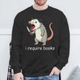 I Require Books Sweatshirt Gifts for Old Men I Require Books Sweatshirt Gifts for Old Men