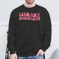 Retro Groovy Library Assistant Librarian Reader Books Sweatshirt Gifts for Old Men