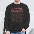 Romantic I Love You In Book Quotes Reader Book Lovers Sweatshirt Gifts for Old Men
