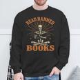 Skeleton Read Banned Books Gain Forbidden Knowledge Sweatshirt Gifts for Old Men