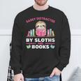 Sloths And Books Saying With Book And Sloth Sweatshirt Gifts for Old Men