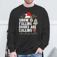 Snow Is Falling Books Are Calling Sweatshirt Gifts for Old Men Snow Is Falling Books Are Calling Sweatshirt Gifts for Old Men
