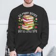 So Many Books But So Little Time Sweatshirt Gifts for Old Men