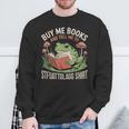 STFUATTDLAGG Shirt Buy Me Books Sweatshirt Gifts for Old Men STFUATTDLAGG Shirt Buy Me Books Sweatshirt Gifts for Old Men