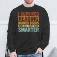 I Survived Reading Banned Books Bookaholic Book Lovers Sweatshirt Gifts for Old Men