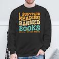 I Survived Reading Banned Books Read Librarian Men Women Sweatshirt Gifts for Old Men